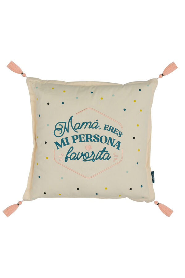 Mr. Wonderful Coj&iacute;n - Mam&aacute;, eres mi persona favorita estampado