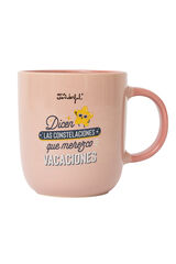 Mr. Wonderful Mug - The constellations say I deserve a vacation printed