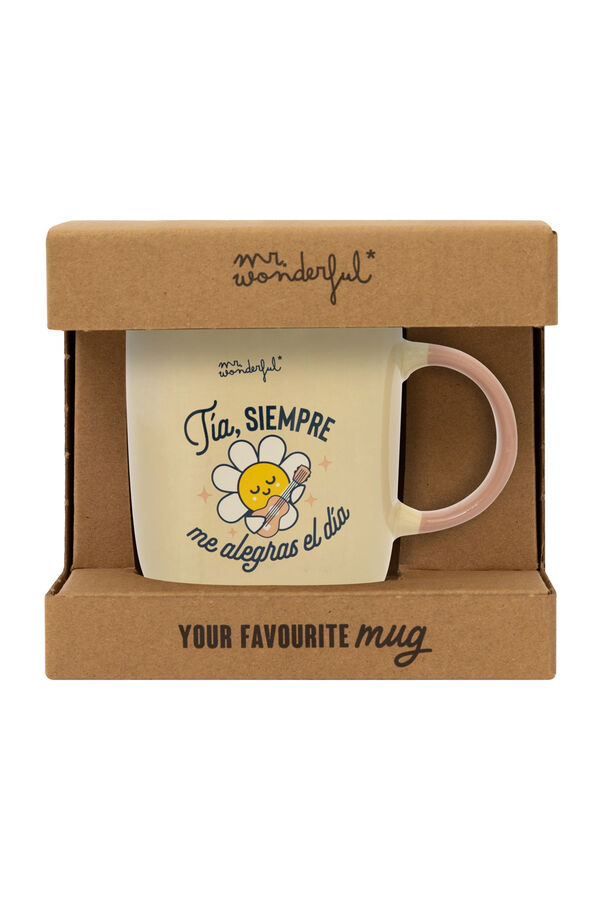 Mr. Wonderful Taza T&iacute;a, siempre me alegras el d&iacute;a estampado
