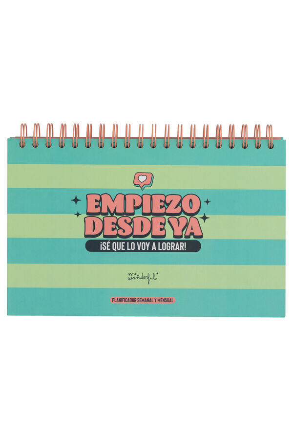 Mr. Wonderful Planificador semanal y mensual - Empiezo desde ya. &iexcl;S&eacute; que lo voy a lograr! estampado
