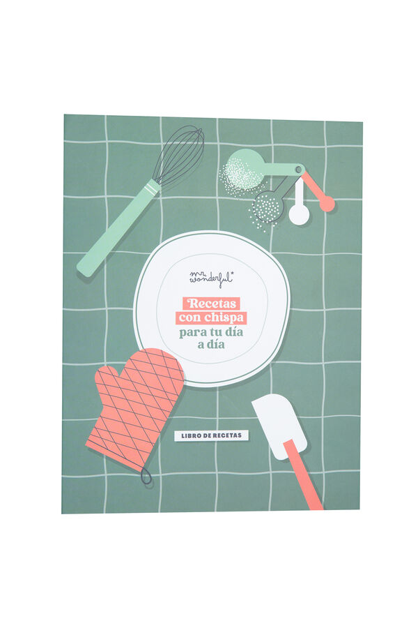 Mr. Wonderful Recipe Book - Sparkling recipes for your everyday life printed