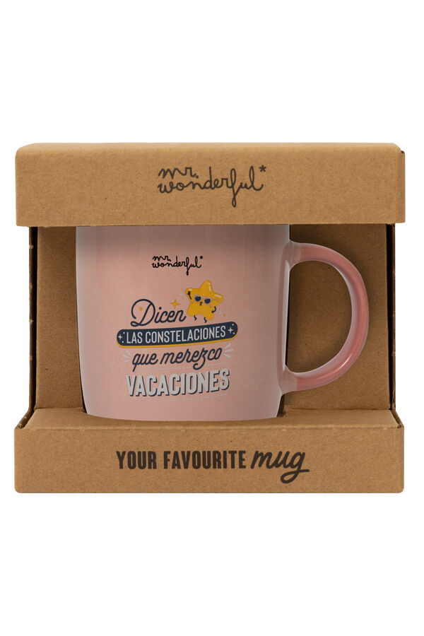 Mr. Wonderful Mug - The constellations say I deserve a vacation printed