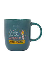 Mr. Wonderful Taza Cuantas m&aacute;s velas, m&aacute;s brillas. &iexcl;Feliz cumple! estampado