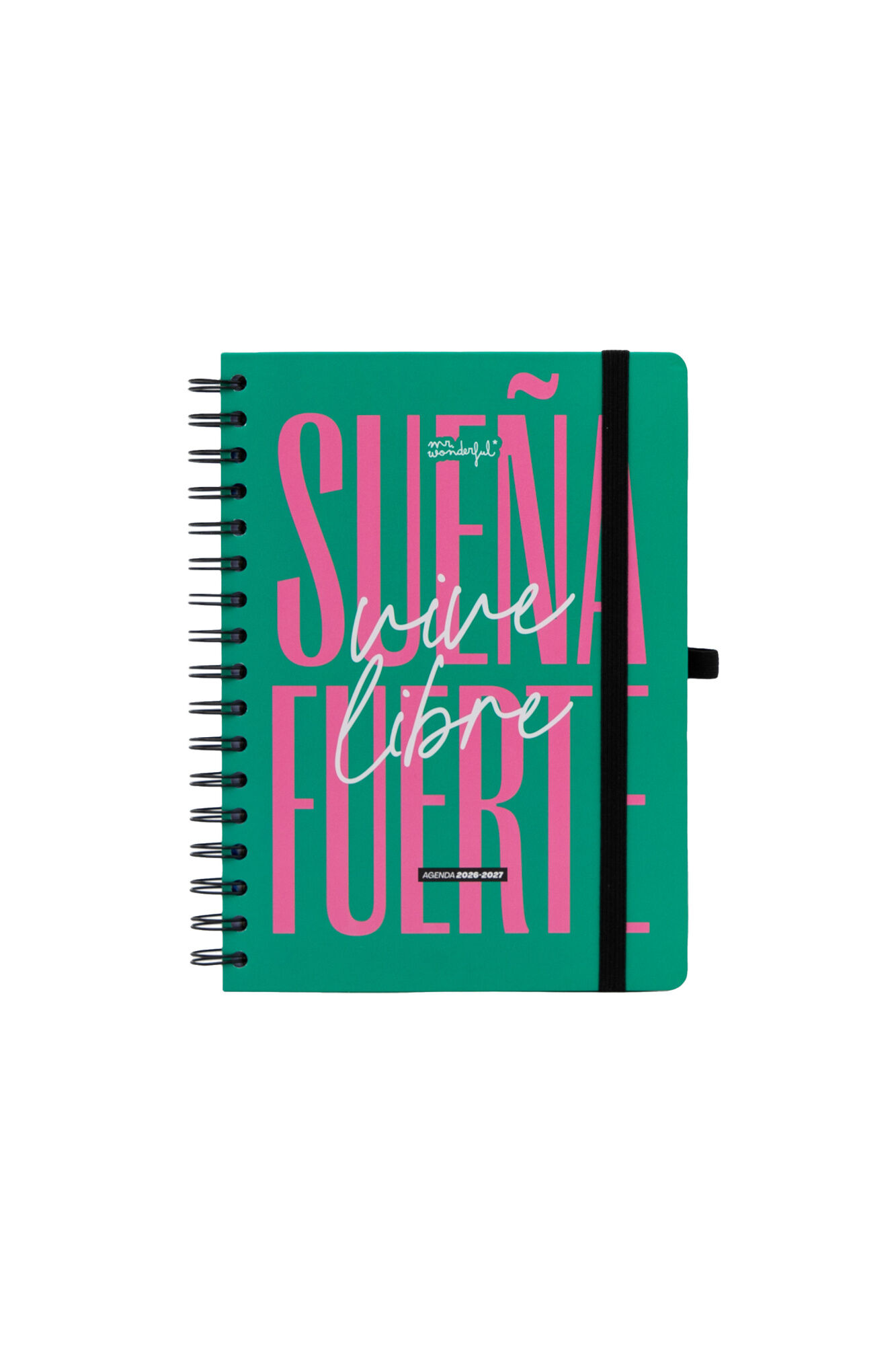 Mr. Wonderful Agenda 2026-27 Semanal 18 meses - Sue&ntilde;a fuerte, vive libre